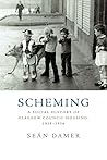 Scheming: A Social History of Glasgow Council Housing, 1919 - 1956
