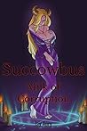 Succowbus: Book 2...