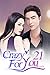 Crazy For You 21: That Is Not What A Gentleman Does (Crazy For You Series)