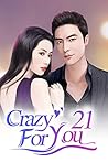 Crazy For You 21: That Is Not What A Gentleman Does (Crazy For You Series)