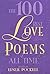 The 100 Best Love Poems of All Time Large Print Edition