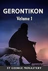 Gerontikon: Volume 1 (St George Monastery Book 22)