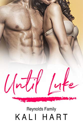Until Luke (Reynolds Family, #1)