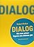 DIALOG. Wie man seinen Figuren eine Stimme gibt: Ein Handbuch fu¨r Autoren