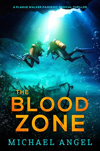 The Blood Zone (Plague Walker #3)