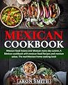 Mexican Cookbook:...