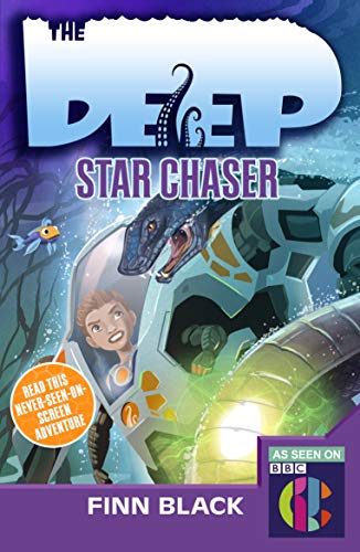 The Deep 3: Star Chaser (Kindle Edition)