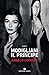 Modigliani il principe (Italian Edition)