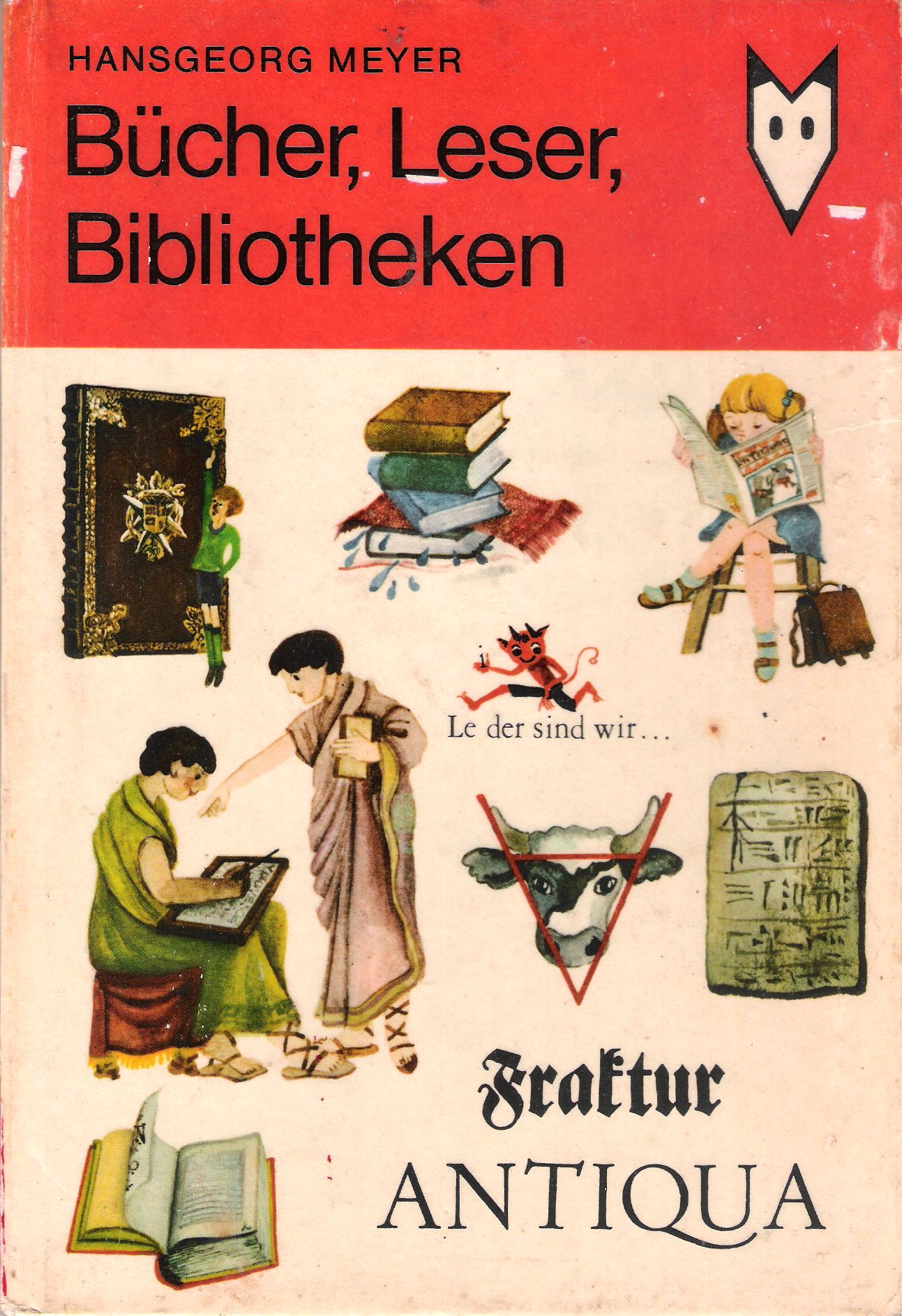 Bücher, Leser, Bibliotheken (Mein kleines Lexikon)