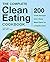 The Complete Clean Eating Cookbook by Laura Ligos The Complete Clean Eating Cookbook by Laura Ligos