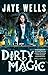 Dirty Magic (Prospero's War, #1)