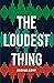 The Loudest Thing by Joshua   Levy
