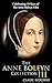 The Anne Boleyn Collection ...