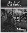 Birth of Darkness a Twisted Fairytale Birth of Darkness a Twisted Fairytale
