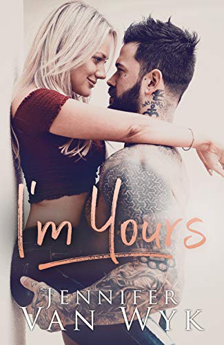 I'm Yours (Kindle Edition)