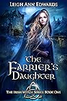 The Farrier's Daughter by Leigh Ann Edwards