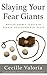 Slaying Your Fear Giants: M...