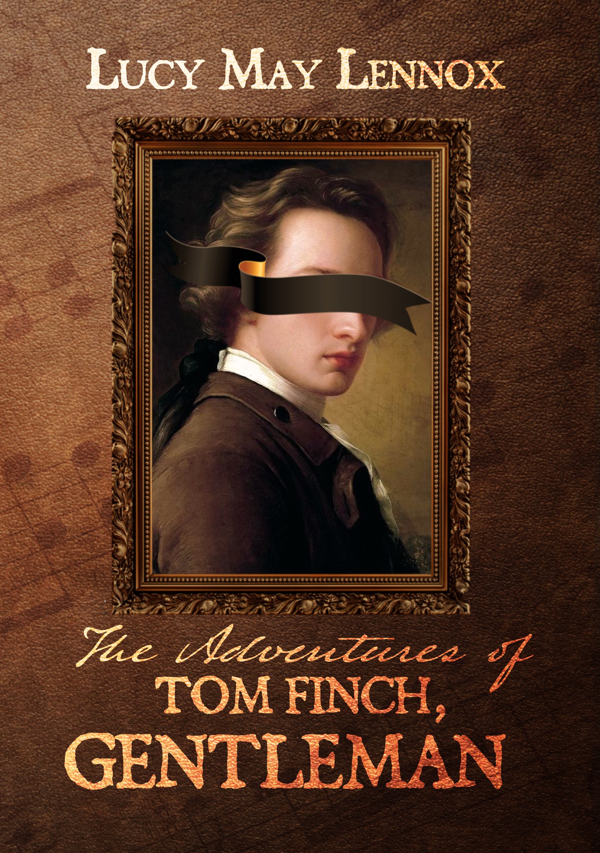 The Adventures of Tom Finch, Gentleman (Kindle Edition)