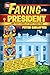 The Faking of the President by Peter Carlaftes The Faking of the President by Peter Carlaftes