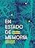 En estado de memoria by Tununa Mercado