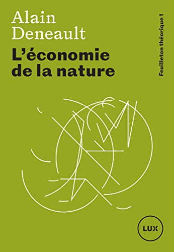 L'économie de la nature (Feuilleton théorique) (French Edition)