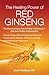 The Healing Power of Red Gi...