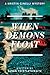 When Demons Float: A Kristi...