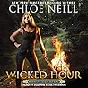 Wicked Hour by Chloe Neill