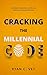 Cracking the Millennial Code by Ryan Vet