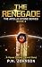 The Renegade (Apollo Stone Trilogy #3)