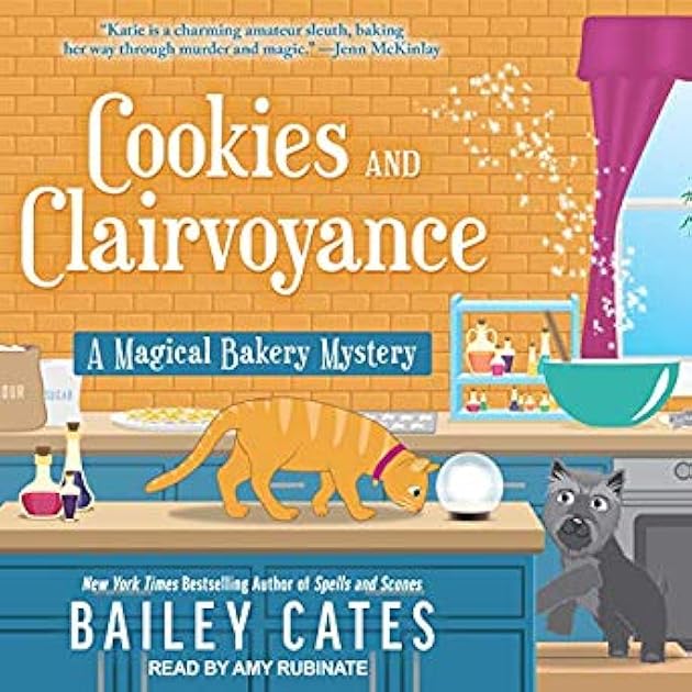 Cookies and Clairvoyance (Magical Bakery Mystery, #8)
