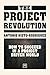 The Project Revolution: How to succeed in a project driven world