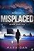 Misplaced: Joined: Book Two