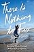 There Is Nothing to Fix by Suzanne    Jones