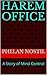 Harem Office: A Story of Mi...