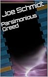 Parsimonious Greed
