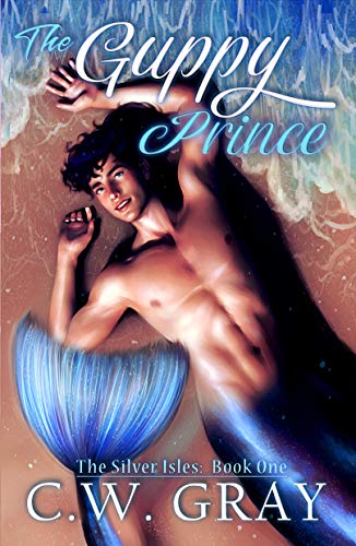 The Guppy Prince (The Silver Isles #1)