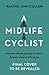 A Midlife Cyclist