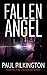 Fallen Angel (DCI Paul Cullen Mysteries #2; Archangel Trilogy #2)