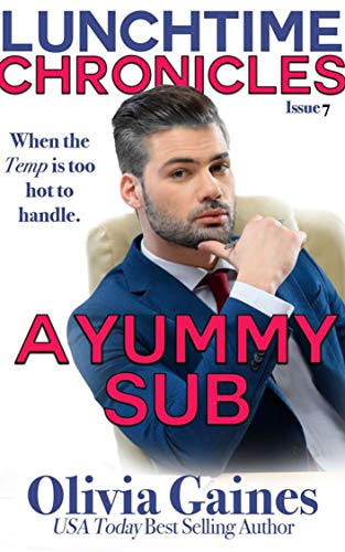A Yummy Sub (Lunchtime Chronicles, #7)