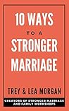10 Ways To A Stronger Marriage Book cover for 10 Ways To A Stronger Marriage