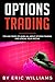 Options Trading: Tips and T...