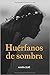 Huérfanos de sombra