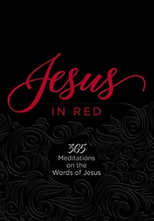 Jesus in Red: 365 Meditations on the Words of Jesus