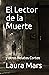 El Lector de la Muerte y otros Relatos Cortos by Laura   Mars