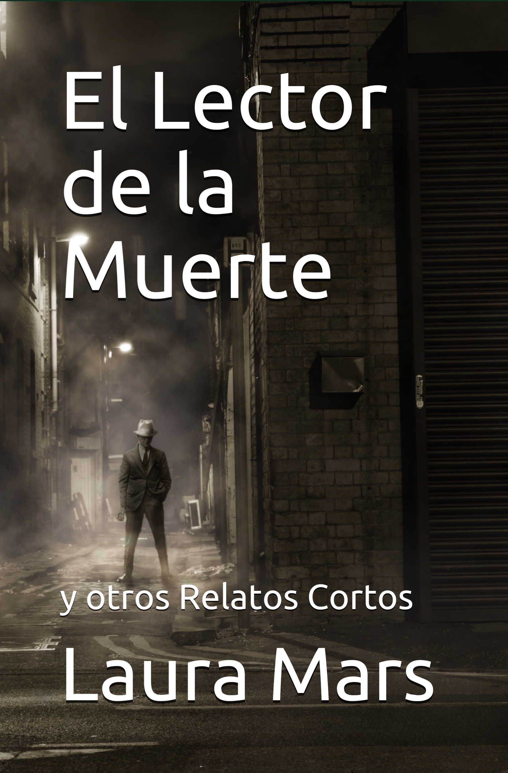 El Lector de la Muerte y otros Relatos Cortos