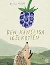 Den känsliga igelkotten Den känsliga igelkotten