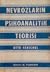 Nevrozların Psikoanalitik Teorisi by Otto Fenichel