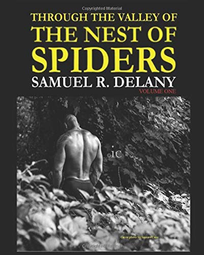 Through the Valley of the Nest of Spiders: An Improbable Community