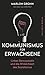 Kommunismus für Erwachsene by Marlon Grohn Kommunismus für Erwachsene by Marlon Grohn